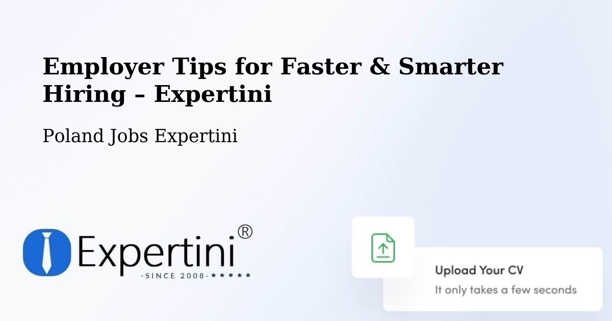 Employer Tips for Hiring & Recruitment – Stróża - Stróża, Poland Jobs Expertini