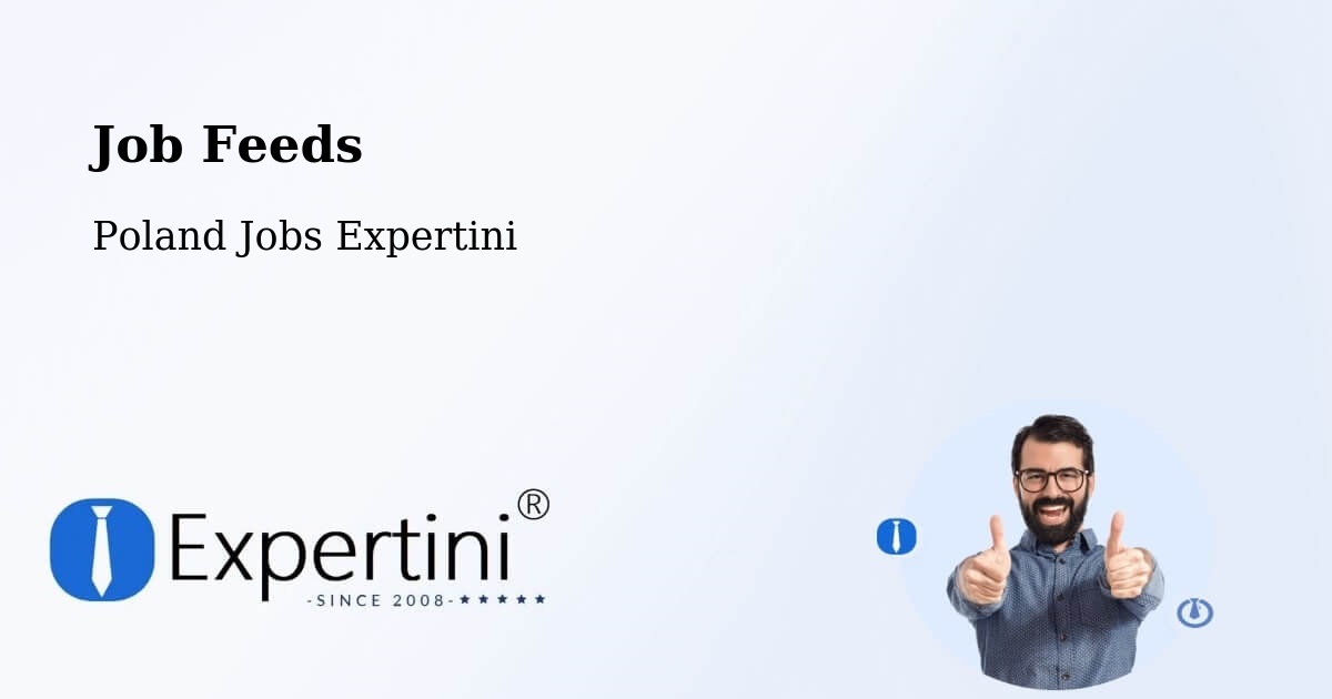 Job Listings Feed – Stróża - Poland Jobs Expertini