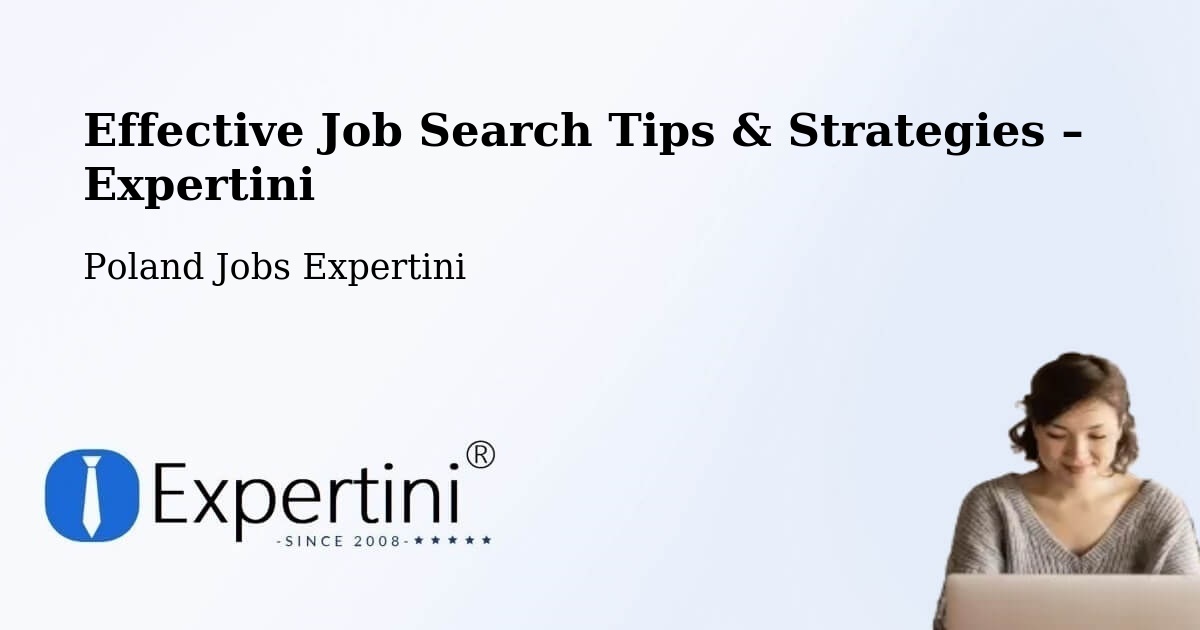 Job Search Tips & Strategies for Job Seekers – Stróża - Stróża, Poland Jobs Expertini