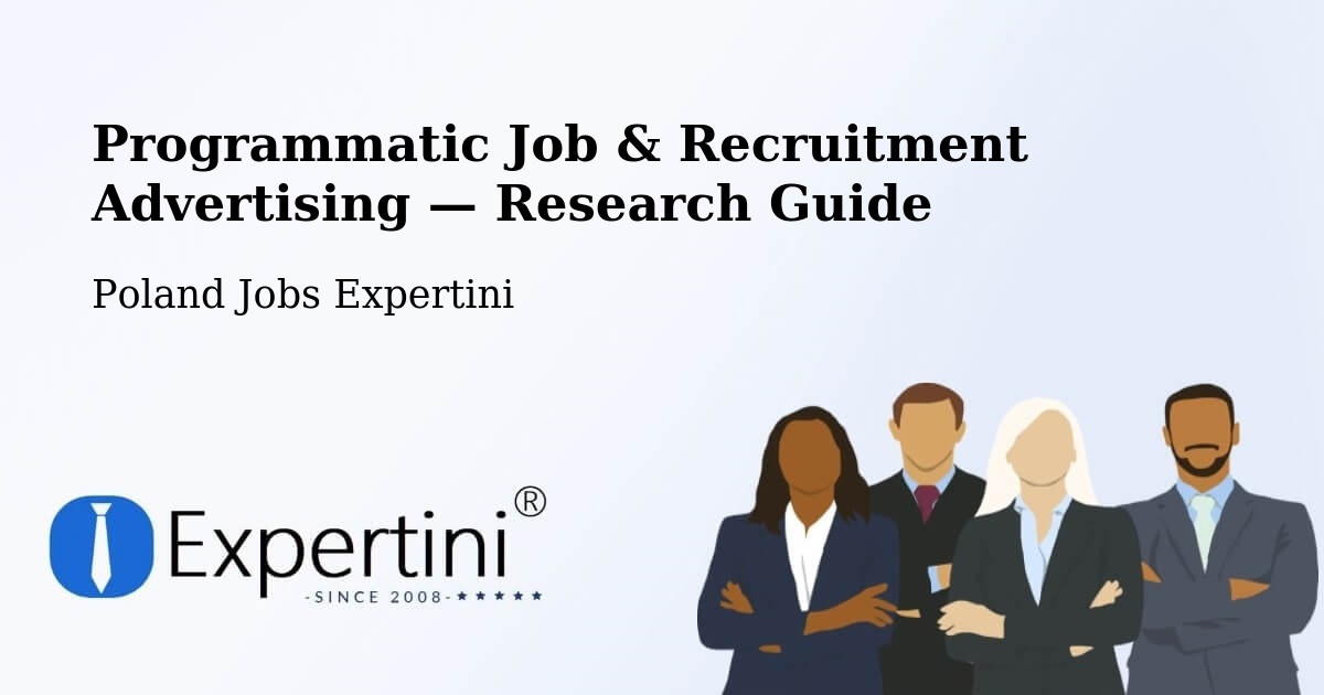 Programmatic Job & Recruitment Advertising — Research Guide – Stróża